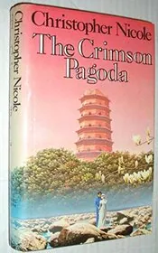 Book cover for "The Crimson Pagoda" by Christopher Nicole