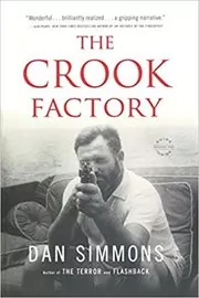 Book cover for "The Crook Factory" by Dan Simmons