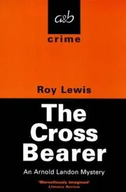 The Cross Bearer / Murder by the Quay