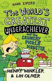 Book cover for "The Crunchy Pickle Disaster" by Henry Winkler