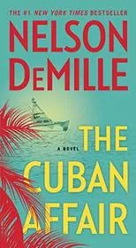 Book cover for "The Cuban Affair" by Nelson DeMille