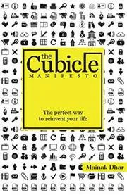 Book cover for "The Cubicle Manifesto" by Mainak Dhar