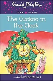 Book cover for "The Cuckoo in the Clock" by Enid Blyton