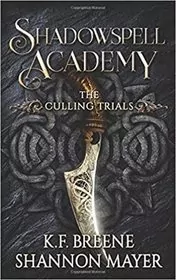 Book cover for "The Culling Trials" by Shannon Mayer