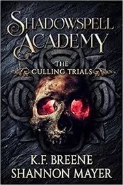 Book cover for "The Culling Trials 2" by Shannon Mayer