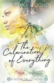 The Culmination of Everything