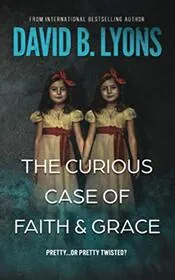 The Curious Case of Faith and Grace