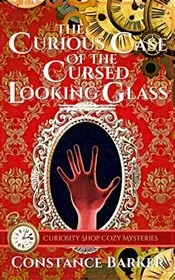 The Curious Case of the Cursed Looking Glass