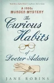 The Curious Habits of Doctor Adams