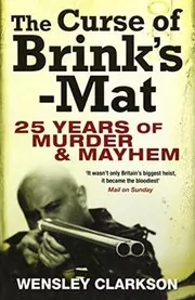 The Curse of Brink's-Mat