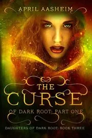 The Curse of Dark Root: Part One
