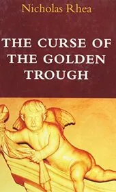 Book cover for "The Curse of the Golden Trough" by Nicholas Rhea