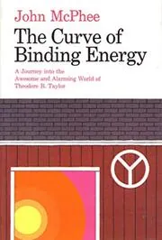 Book cover for "The Curve of Binding Energy"
