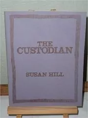 Book cover for "The Custodian" by Susan Hill
