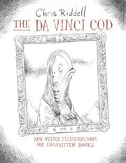 The Da Vinci Cod and Other Illustrations for Unwritten Books