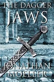 Book cover for "The Dagger Jaws" by Jonathan Moeller