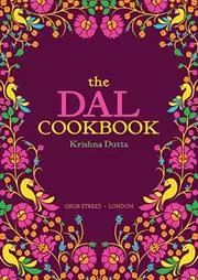 Book cover for "The Dal Cookbook" by Krishna Dutta