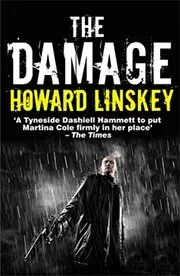 Book cover for "The Damage" by Howard Linskey