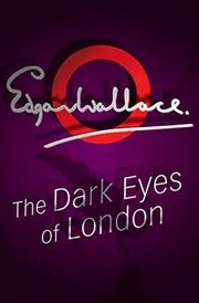 The Dark Eyes Of London
