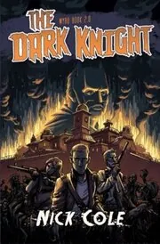 Book cover for "The Dark Knight" by Nick Cole