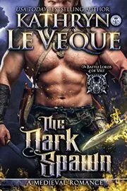 Book cover for "The Dark Spawn" by Kathryn Le Veque