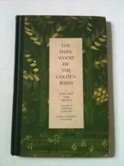 The Dark Wood of the Golden Birds