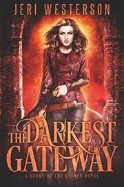 Book cover for "The Darkest Gateway" by Jeri Westerson