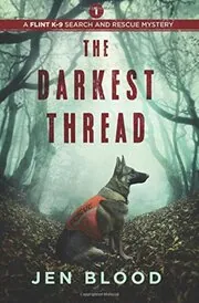 Book cover for "The Darkest Thread" by Jen Blood