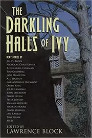 Book cover for "The Darkling Halls of Ivy" by Lawrence Block