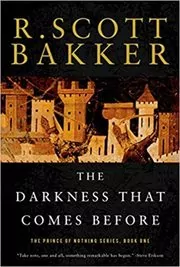 Book cover for "The Darkness That Comes Before" by R. Scott Bakker