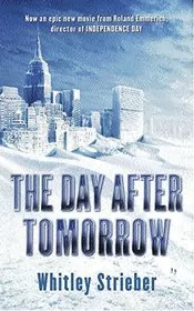 Book cover for "The Day After Tomorrow" by Whitley Strieber
