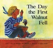 The Day the First Walnut Fell
