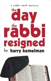 The Day the Rabbi Resigned