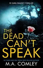 Book cover for "The Dead Can't Speak" by MA Comley