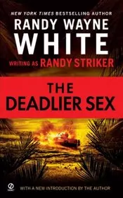 Book cover for "The Deadlier Sex" by Randy Wayne White