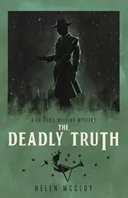 Book cover for "The Deadly Truth" by Helen McCloy