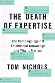 The Death of Expertise