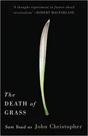 Book cover for "The Death of Grass" by John Christopher