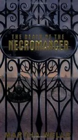 Book cover for "The Death of the Necromancer" by Martha Wells
