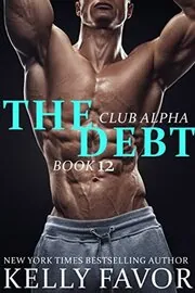 Book cover for "The Debt 12" by Kelly Favor