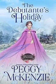 Book cover for "The Debutante's Holiday" by Peggy McKenzie