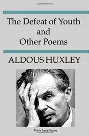 The Defeat of Youth and Other Poems