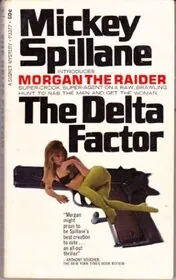 Book cover for "The Delta Factor" by Mickey Spillane