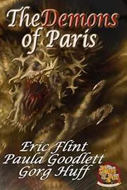 Book cover for "The Demons of Paris" by Eric Flint