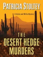 The Desert Hedge Murders