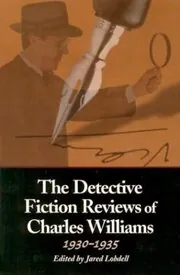 The Detective Fiction Reviews of Charles Williams, 1930-1935