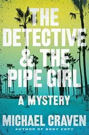 The Detective and the Pipe Girl