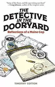 The Detective in the Dooryard