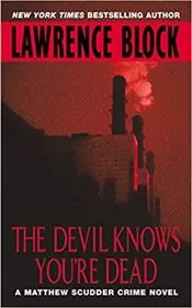 The Devil Knows You're Dead