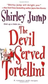 The Devil Served Tortellini